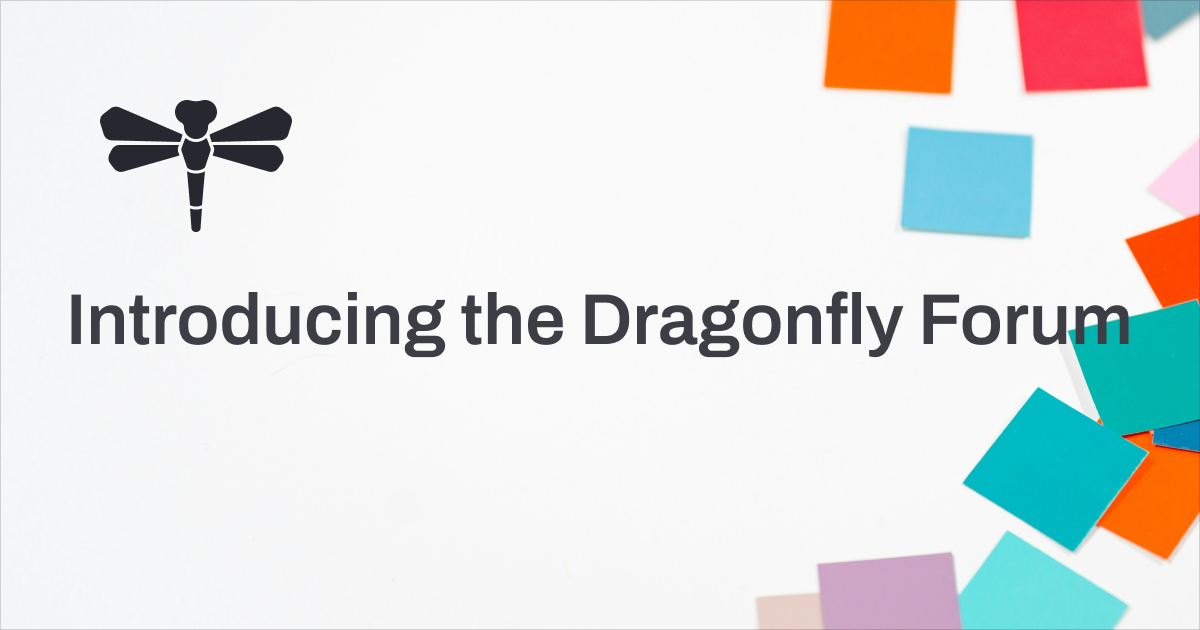 Introducing the Dragonfly Forum: Your New Hub for All Things Dragonfly!