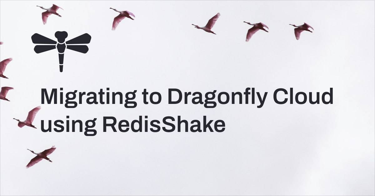 Migrating to Dragonfly Cloud using RedisShake